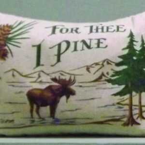 "For Thee I Pine" Pillow - 4" x 6"